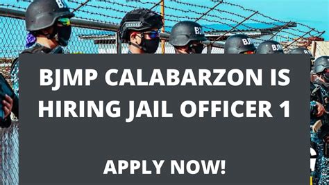 BJMP Calabarzon is hiring Jail Officer 1 .